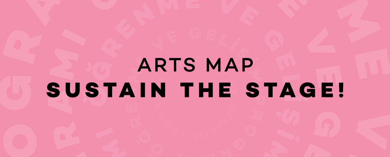 İKSV English — ARTS MAP: SUSTAIN THE STAGE! — tiyatro.iksv.org kaynak görseli